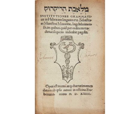 Münster, Sebastian Institutiones Grammaticae in Hebraeam linguam [Hebrew title at head: Melekheth ha-Diqduq]. [Basel]: Froben