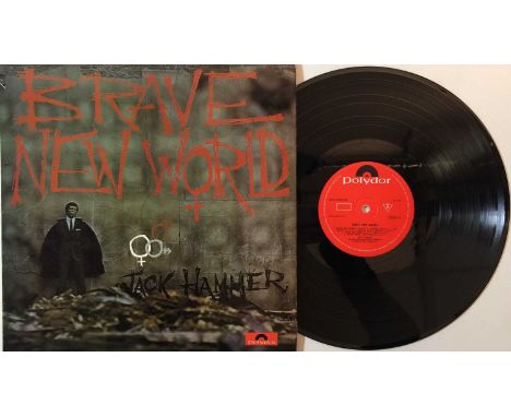 JACK HAMMER - BRAVE NEW WORLD LP (ORIGINAL UK PRESSING - POLYDOR 582001). Here we have a scarce original UK LP offering of Ja