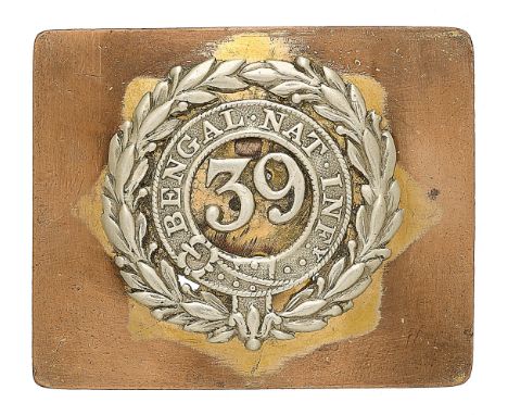 Badge. Indian Army. 39th Bengal Native Infantry Officer’s waist belt plate circa 1829-44. Good example with maker’s mark.  Fi