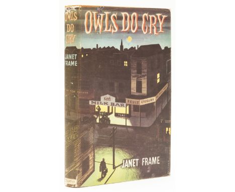 Frame (Janet) Owls Do Cry, first edition, light browning and ink ownership inscription to endpapers, original cloth, slight s