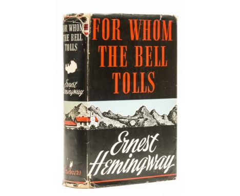 Hemingway  (Ernest) For Whom the Bell Tolls, first edition, first issue with 'A' to copyright page, light browning to endpape