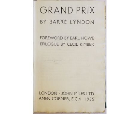 Lyndon (Barré). Grand Prix, London: John Miles Ltd, 1935, signed by the author to the limitation page, colour frontispiece &a