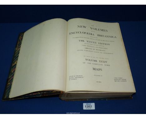 New volumes of The Encyclopedia Britannica Tenth edition vol XXIV of the complete work maps. published by Adam & Charles Blac
