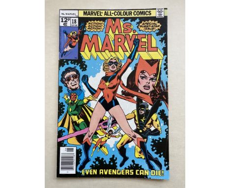 MS. MARVEL #18 - (1978 - MARVEL Pence Copy) - First full appearance of Mystique + Avengers appearance - Dave Cockrum cover wi