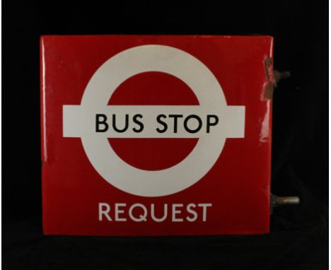 A London Transport double sided enamel sign'Bus Stop Request' 40x45cm 