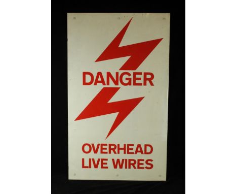 An aluminium enamel sign'Danger Overhead live wires', 88x53cm 