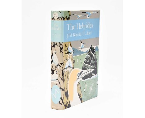 COLLINS NEW NATURALIST. J M Boyd &amp; I L Boyd. The Hebrides. NN no 76. 1st edition 1990. Light fading to dust wrapper spine