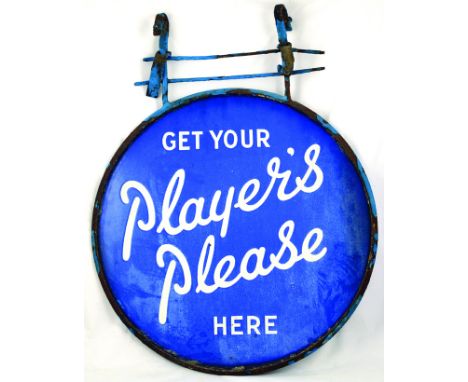 PLAYERS PLEASE ENAMEL SIGN. Circular shape, double sided 18.5ins diam. GET YOUR/ PLAYERS/ PLEASE/ HERE. White lettering on bl