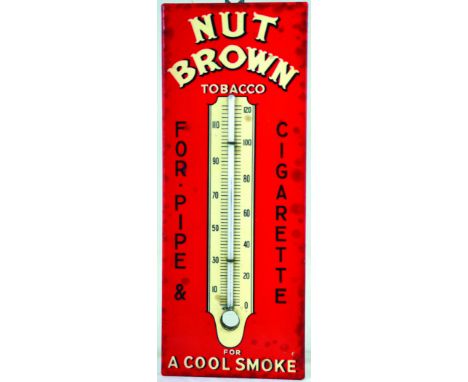 501. NUT BROWN TOBACCO LAMINATED THERMOMETER ADVERT. 10.25 by 4ins, NUT BROWN/ TOBACCO FOR/ A COOL SMOKE/ FOR PIPE & / CIGARE