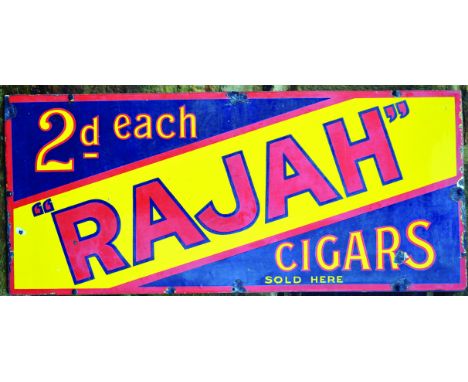 RAJAH CIGARS ENAMEL SIGN ON WOODEN BACKING. 41 by 18ins, 2d EACH/ RAJAH/ CIGARS SOLD HERE yellow & red lettering on blue with