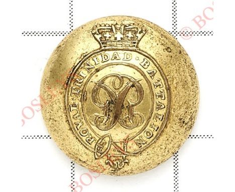 West Indies. Royal Trinidad Battalion George IV Officer’s gilt closed-back coatee button circa 1820-30.Crowned strap ‘Royal T