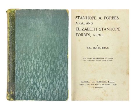 Stanhope A. Forbes and Elizabeth Stanhope Forbes Lionel Birch  Published 1906 by Cassell and Company Limited.