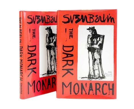 The Dark Monarch: A Portrait from Within Sven Berlin  Two second edition publications. Published 2009 by Finishing Publicatio