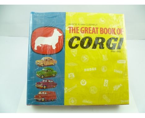 MARCELL R. VAN CLEEMPUT "The Great Book of Corgi 1956-1983", with colour illustrations, hard back with dust wrapper 