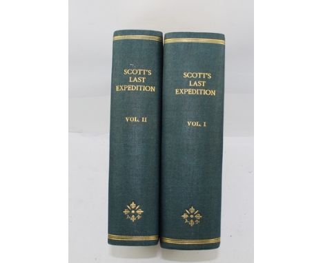 "SCOTT'S LAST EXPEDITION" in two volumes being the journals of Captain R.F. Scott, R.N., C.V.O. arranged by Leonard Huxley wi