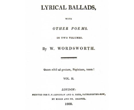 Wordsworth, William and Samuel Taylor Coleridge. Lyrical Ballads, with Other Poems, 2 volumes, second edition of volume one, 