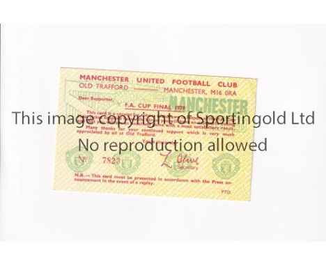 MANCHESTER UNITED 1979 FA CUP FINAL        Ticket voucher for the FA Cup Final 1979.       Good
