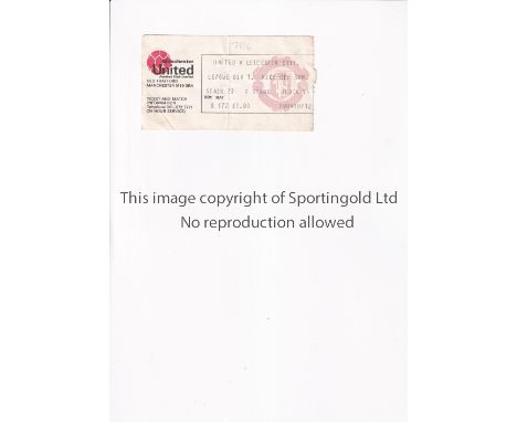 MANCHESTER UNITED     Ticket for the home League match v Leicester City 4/10/1975, vertical crease and minor crease to bottom