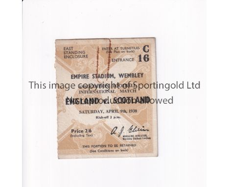 ENGLAND V SCOTLAND 1938        Ticket for the International match at Empire Stadium Wembley 9/4/1938, rusty mark from a remov