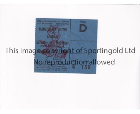 MANCHESTER UNITED V ARSENAL 1970-1     Ticket for the League match at United 19/12/1970 in Arsenal's Double season, very slig