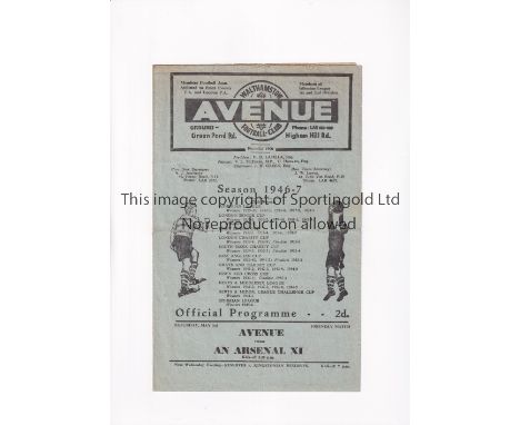 ARSENAL     Programme for the away Friendly v Walthamstow Avenue 3/5/1947, creased, slightly worn and team changes.      Fair