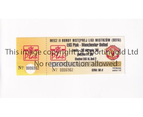 MANCHESTER UNITED      Unused ticket for the away UEFA Champions League v  LKS Lodz 21/5/1998, staples removed to left side, 