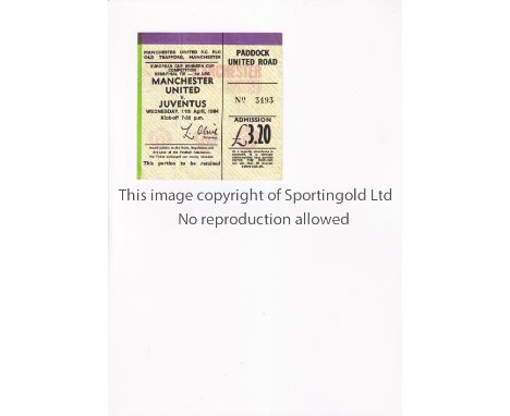 MANCHESTER UNITED      Ticket for the home European Cup Winners Cup Semi-Final tie 1st Leg v Juventus 11/4/1984, vertical cre