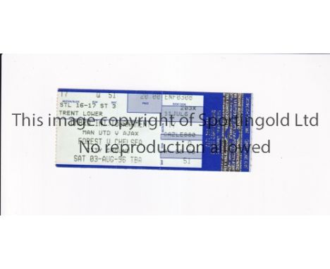 MANCHESTER UNITED      Ticket for the away Umbro International Tournament v Ajax and Nottingham Forest v Chelsea 3/8/1996.   