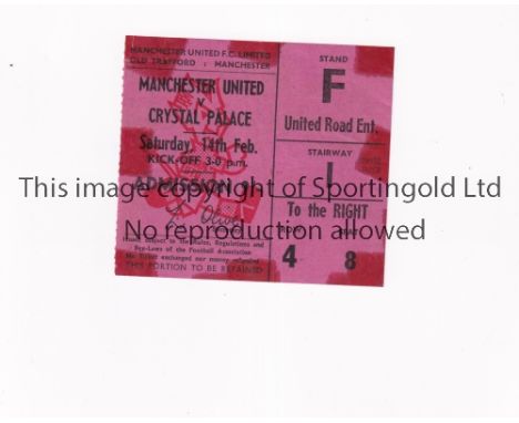 MANCHESTER UNITED      Ticket for the home league match v Crystal Palace 14/2/1970, tape marks.    Fair