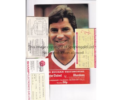 MANCHESTER UNITED     Programme and ticket for the Martin Buchan Testimonial match v Aberdeen 17/8/1983 and tickets for the P