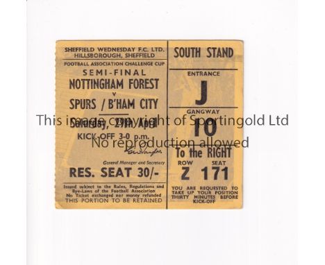 1967 FA CUP SEMI-FINAL AT SHEFFIELD WEDNESDAY FC     Ticket for Tottenham Hotspur v Nottingham Forest 29/4/1967.    Good