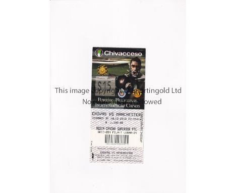 MANCHESTER UNITED         Press ticket for the away pre-season Friendly match v Chivas Guadalajara at the new Chivas stadium,