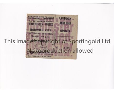 MANCHESTER UNITED     Ticket for the home FA Cup tie v Norwich City 18/2/1967, slightly creased.     Generally good