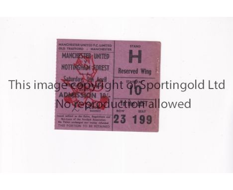 MANCHESTER UNITED          Ticket for the home League match v Nottingham Forest 5/4/1969, vertical crease, holes from rusted 