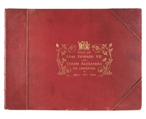 King Edward VII - Liverpool binding. A Record of the Rejoicings and Proceedings of the First Visit of Their Majesties King Ed