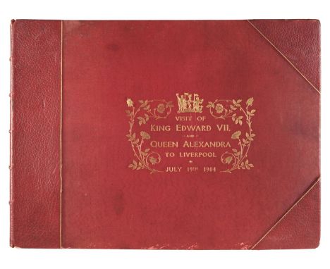 King Edward VII - Liverpool binding. A Record of the Rejoicings and Proceedings of the First Visit of Their Majesties King Ed