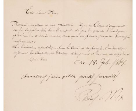 * Pius IX (1792-1878. Pope, 1846-1878. Document Signed, 'Pius P.P. IX', 18 February 1869, being a request supplied by the Cha