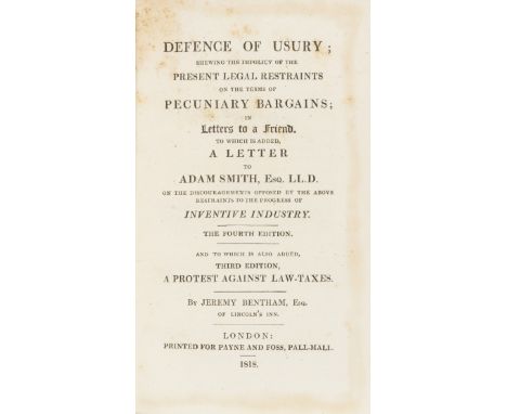Economics.- Bentham (Jeremy) Defence of Usury, fourth edition, ?lacking half-title, foxing and marginal browning at beginning