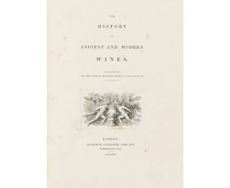 Wine.- Henderson (Alexander) The History of Ancient and Modern Wines, first edition, wood-engraved title-vignette on india pa