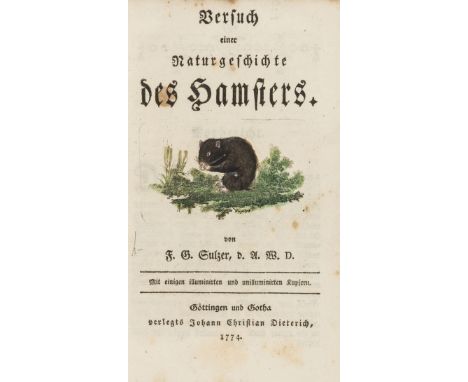 Zoology.- Sulzer (Friedrich Gabriel) Versuch einer Naturgeschichte des Hamsters, first edition, hand-coloured engraved title-