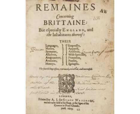 Camden (William) Remaines concerning Brittaine, fourth edition, title with woodcut ornament, woodcut head-pieces and decorati