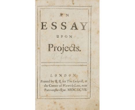 Economics.- [Defoe (Daniel)] An Essay upon Projects, first edition, foxing and some marginal staining, ink inscription on fro