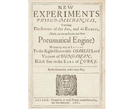 Boyle (Robert) New Experiments Physico-Mechanical touching the Spring of the Air..., 3 parts in 1, second edition, half-title