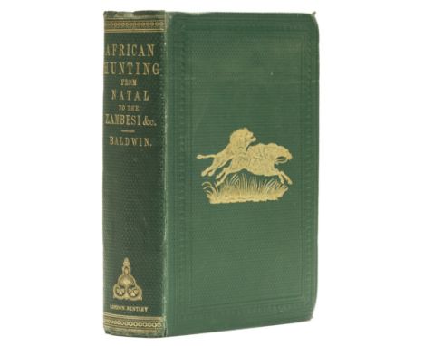 Africa.- Baldwin (William Charles) African Hunting from Natal to the Zambesi, first edition, folding map, wood-engraved plate