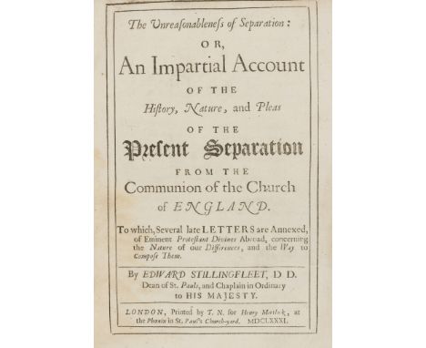 Religion.- Stillingfleet (Edward) The Unreasonableness of Separation, slight water-staining, contemporary calf, spine gilt, l