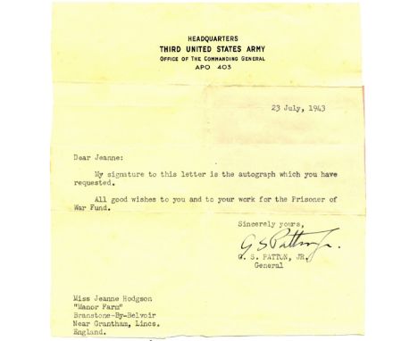 PATTON GEORGE S.: (1885-1945) American General of World War II. T.L.S., G S Patton Jr, one age, 8vo, Headquarters, Office of 