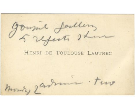 A pass to his London exhibition

TOULOUSE-LAUTREC HENRI DE: (1864-1901) French Painter. Autograph Note, unsigned, on one side