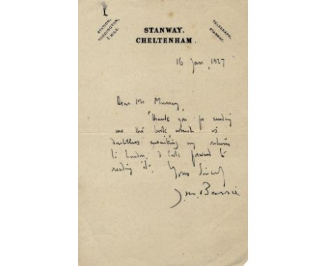 BARRIE J. M.: (1860-1937) Scottish Novelist, created Peter Pan. A.L.S., J. M. Barrie, one page, 8vo, Stanway, Cheltenham, 16t