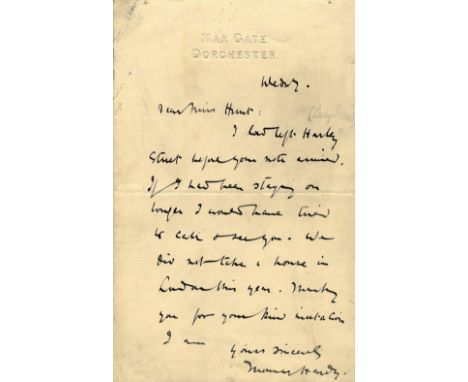 HARDY THOMAS: (1840-1928) English Novelist. A.L.S., Thomas Hardy, one page, 8vo, Max Gate, Dorchester, n.d. ('Wednesday'), to