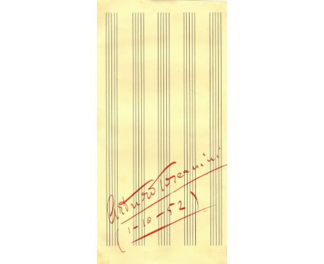 TOSCANINI ARTURO: (1867-1957) Italian Conductor. Bold red fountain pen ink signature ('Arturo Toscanini') on a slim 8vo piece